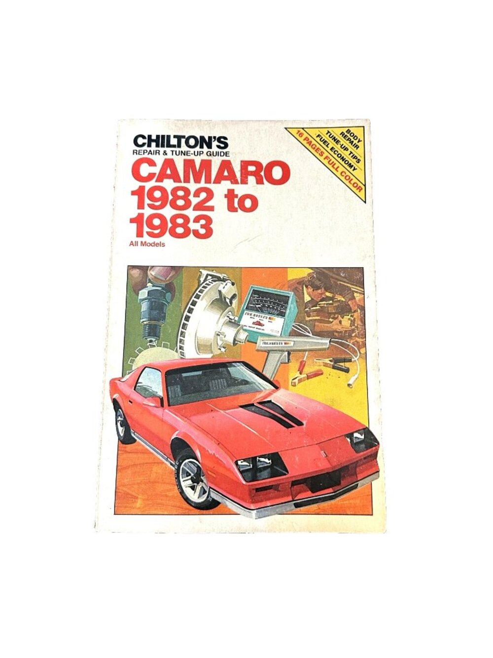 Chilton's Repair and Tune-Up Guide Camaro 1982 to 1983: All Models